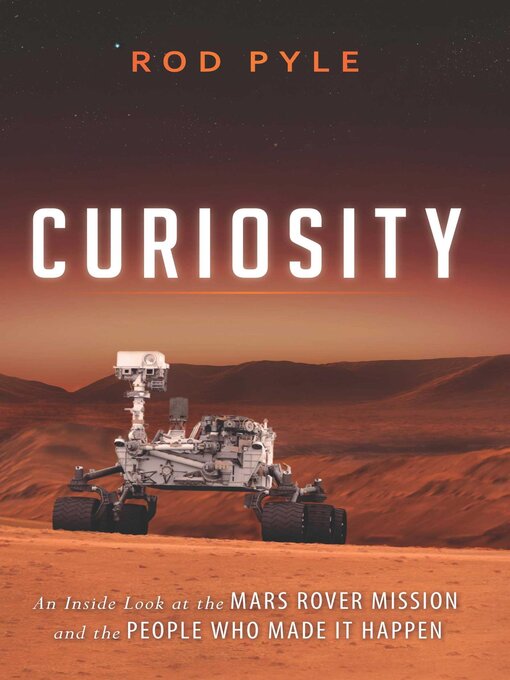 Title details for Curiosity by Rod Pyle - Wait list